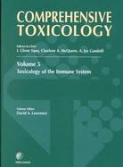 Comprehensive Toxicology Toxicology of the Immune System (volume5) cover