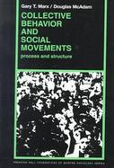 Collective Behavior and Social Movements Process and Structure cover