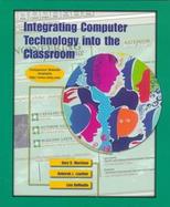 Integrating Computer tech.into Classrm. cover