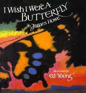 I Wish I Were a Butterfly cover
