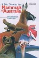 A Field Guide to the Mammals of Australia cover