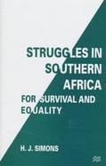 Struggles in Southern Africa for Survival and Equality cover