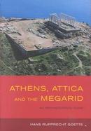 Athens, Attica and the Megarid An Archaeological Guide cover