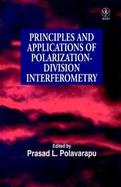 Principles and Applications of Polarization-Division Interferometry cover