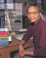Ms. Davison, Our Librarian cover