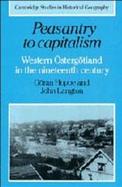 Peasantry to Capitalism Western Ostergotland in the Nineteenth Century cover