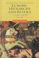 Europe Hierarchy and Revolt 1320-1450 cover