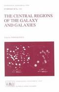 The Central Regions of the Galaxy and Galaxies Proceedings of the 184th Symposium of the International Astronomical Union, Held in Tokyo, Japan, Augus cover