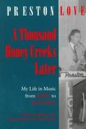 A Thousand Honey Creeks Later My Life in Music from Basie to Motown-- And Beyond cover