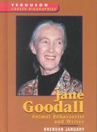 Jane Goodall Animal Behaviorist and Writer cover