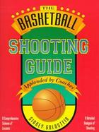 The Basketball Shooting Guide cover