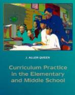 Curriculum Practice in the Elementary and Middle School cover