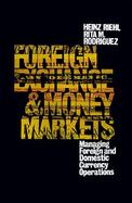 Foreign Exchange and Money Markets Managing Foreign and Domestic Currency Operations cover
