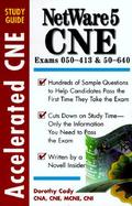 Accelerated NetWare 5 CNE Certification Study Guide cover