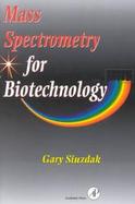 Mass Spectrometry for Biotechnology cover