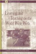 Learning and Teaching on the World Wide Web cover