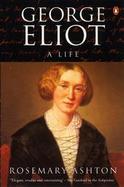 George Eliot: A Life cover