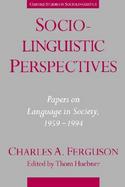 Sociolinguistic Perspectives Papers on Language in Society, 1959-1994 cover