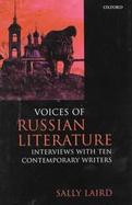 Voices of Russian Literature Interviews With Ten Contemporary Writers cover