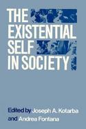 The Existential Self in Society cover