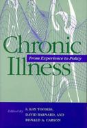 Chronic Illness From Experience to Policy cover