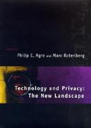 Technology and Privacy The New Landscape cover