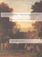 Gardens and the Picturesque Studies in the History of Landscape Architecture cover