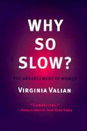 Why So Slow? The Advancement of Women cover