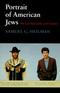 Portrait of American Jews The Last Half of the Twentieth Century cover
