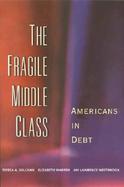 The Fragile Middle Class Americans in Debt cover