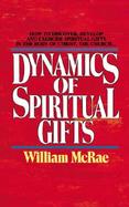 The Dynamics of Spiritual Gifts cover