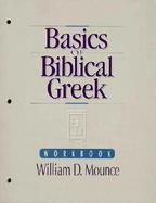 Basics of Biblical Greek: Workbook cover