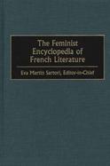 The Feminist Encyclopedia of French Literature cover