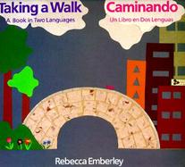 Taking a Walk A Book in Two Languages/Caminando  UN Libro En DOS Lenguas cover