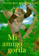 Mi Amigo Gorila cover