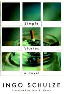 Simple Stories: A Novel from the East German Provinces cover