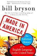 Made in America An Informal History of the English Language in the United States cover