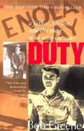 Duty A Father, His Son, and the Man Who Won the War cover