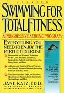 Swimming for Total Fitness A Progressive Aerobic Program cover