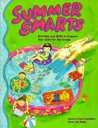 Summer Smarts Activities and Skills to Prepare Your Child for the 2nd Grade cover