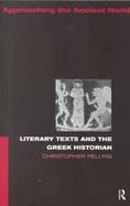 Literary Texts and the Greek Historian cover