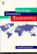 Routledge Dictionary of Economics cover