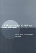 Challenges to School Exclusion Exclusion, Appeals, and the Law cover