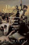 Rough Medicine Surgeons at Sea in the Age of Sail cover