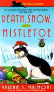 Death, Snow, and Mistletoe A Tori Miracle Mystery cover
