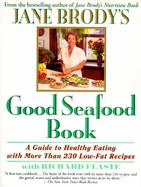 Jane Brody's Good Seafood Book cover
