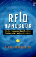 Rfid Handbook: Radio-Frequency Identification Fundamentals and Applications cover