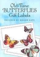 Old-Time Butterflies Gift Labels 8 Full-Color Pressure-Sensitive Designs cover