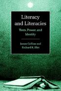 Literacy and Literacies Texts, Power, and Identity cover