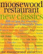 Moosewood Restaurant New Classics 400 Recipes for Homestyle Favorites and Everyday Feasts cover